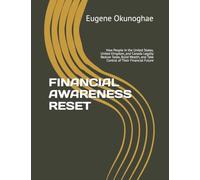 FINANCIAL AWARENESS RESET: How People in the United States, United Kingdom, and Canada Legally Reduce Taxes, Build Wealth, and Take Control of Their Financial Future