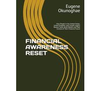 FINANCIAL AWARENESS RESET: How People in the United States, United Kingdom, and Canada Legally Reduce Taxes, Build Wealth, and Take Control of Their Financial Future