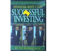 Financial Boot Camp: Successful Investing