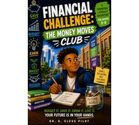 Financial Challenge: The Money Moves Club