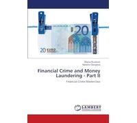 Financial Crime and Money Laundering - Part II: Financial Crime Masterclass