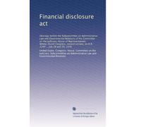 Financial disclosure act: Hearings before the Subcommittee on Administrative Law and Governmental Relations of the Committee on the Judiciary, House ... on H.R. 3249 ... July 28 and 29, 1976