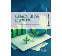 Financial ed ESG covenants. Per una crescita aziendale sostenibile (Saggi e studi)