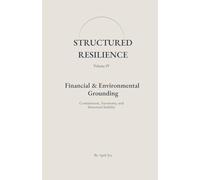 Financial & Environmental Grounding: Containment, Autonomy, and Structural Stability (Structured Resilience)