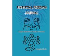 Financial Freedom Journal: Daily Habits For Wealthy creation