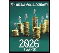 Financial Goals Journey Planner: Budgeting, Saving, and Debt-Free Tracker for Smart Money Management and Wealth Building
