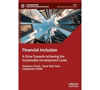 Financial Inclusion: A Drive Towards Achieving the Sustainable Development Goals