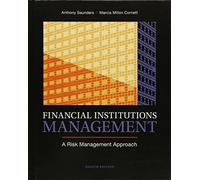 Financial Institutions Management: A Risk Management Approach (The Mcgraw-hill/Irwin Series in Finance, Insurance, and Real Estate)