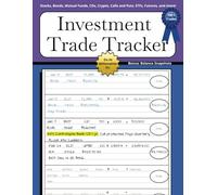 Financial Investment Trade Tracker: Ledger with Easy-to-Read Print to record market trades regarding stock, bond, mutual fund, ETF, CD, Options, and ... | Bonus Balances pages | 8.5x11 | 105 pages