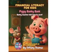 Financial Literacy for Kids Piggy Banky Bank: Banky teaches kids how to save!
