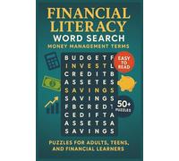 Financial Literacy Word Search: Money Management Terms: Explore Important Money Concepts With Over 50 Engaging Puzzles Featuring Terms In Budgeting, ... Money Management Skills For Adults And Teens