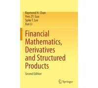 Financial Mathematics, Derivatives and Structured Products