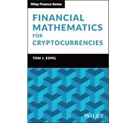 Financial Mathematics for Cryptocurrencies (Wiley Finance)