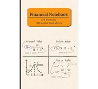 Financial notebook: Includes CFA Level 1 formula sheets plus 100 square-ruled blank pages-perfect if you’re a student or professional in finance.