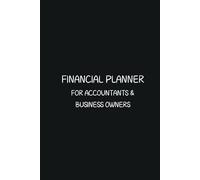Financial Planner For Accountants & Business Owners - Motivation Quotes - Journals For Writing - Gift For Women And Men - Notebook - Cute Journal - Lined Journal - Writing Journal - Bookmark