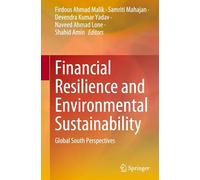 Financial Resilience and Environmental Sustainability: Global South Perspectives