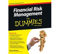 Financial Risk Management For Dummies