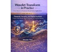 Financial, Security, and Digital Systems: Finance, Data Security, Signal Processing, and Anomaly Detection (Wavelet Transform in Practice: From Theory to Production-Ready Python Applications)
