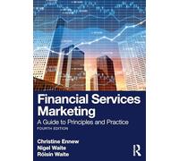 Financial Services Marketing: A Guide to Principles and Practice