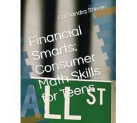 Financial Smarts: Consumer Math Skills for Teens