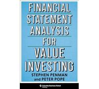 Financial Statement Analysis for Value Investing (Heilbrunn Center for Graham & Dodd Investing Series)