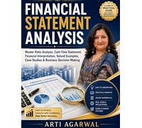 Financial Statement Analysis: Master Ratio Analysis, Cash Flow Statement, Financial Interpretation, Solved Examples, Case Studies & Business Decision Making (Accounting For Partnership Firm)