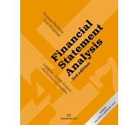 Financial Statement Analysis: Valuation - Credit analysis - Performance evaluation