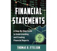 Financial Statements: A Step-by-Step Guide to Understanding and Creating Financial Reports (Over 200,000 copies sold!)