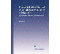 Financial statistics of institutions of higher education: Current funds, revenues and expenditures: Volume 7