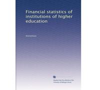 Financial statistics of institutions of higher education: Volume 2