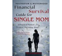 Financial Survival Guide for Single Moms