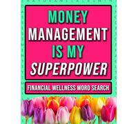 Financial Wellness Word Search for Adults: Large Print Managing Money, Paying Off Debt and Savings Activities