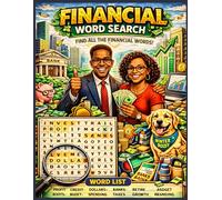 Financial Word Search Puzzle Book for Adults: 100 Money, Investing & Business Puzzles | Easy to Hard Difficulty | Budgeting, Wealth Building & Financial Literacy Words | Brain Games