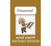 Financial Word Search Puzzle Book: Word Searches with Easy-to-Read Print About Finance, Financial Literacy, Financial Fitness and More | 6x9 ... Gift for Vacations, Holidays and Free Times.