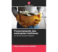 Financiamento das autarquias haitianas: por meio das remessas da diáspora