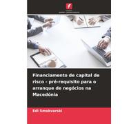 Financiamento de capital de risco - pré-requisito para o arranque de negócios na Macedónia