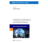Finanza aziendale internazionale. Modelli e decisioni in contesti globali