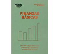 Finanzas Básicas: Descubre las palabras claves, entiende los fundamentos, interpreta los balances (Serie Management en 20 Minutos)