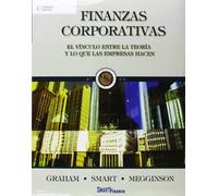 Finanzas Corporativas. El Vínculo Entre La Teoría Y Lo Que Las Empresas Hacen