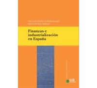 Finanzas E Industrializacion En España