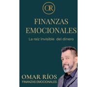 Finanzas Emocionales: La raíz invisible del dinero