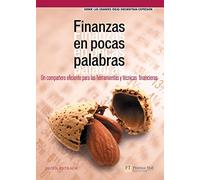 Finanzas en pocas palabras: Un compañero eficiente para las herramientas y técnicas financieras (FT/PH)