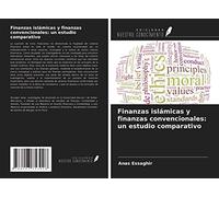 Finanzas islámicas y finanzas convencionales: un estudio comparativo
