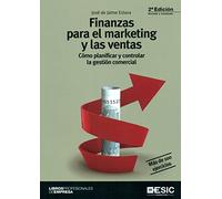 Finanzas Para El Marketing Y Las Ventas (2ª Ed.) (Libros profesionales)