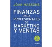 Finanzas para profesionales de marketing y ventas (Deusto)
