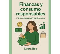 Finanzas y consumo responsables: 1º ESO Comunidad Valenciana