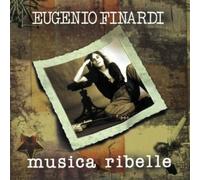 Finardi Eugenio - Musica Ribelle
