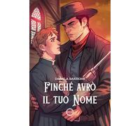Finché avrò il tuo nome (Shorts)