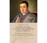 «Finché durerà la lotta dell'errore colla verità». Chiesa, Stato e Risorgimento: il caso di mons. Luigi Sodo, vescovo di Telese o Cerreto (Triticum)