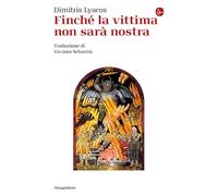 Finché la vittima non sarà nostra (La cultura)